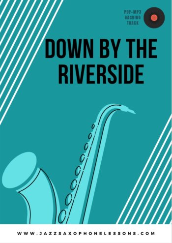 Down By The Riverside (Eb/Bb/ C instruments PDF + Backing Track)